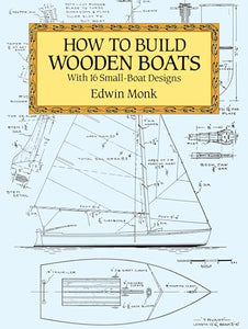 How to Build Wooden Boats 