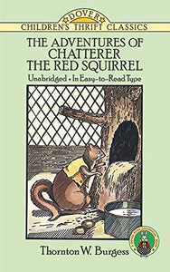 The Adventures of Chatterer the Red Squirrel 