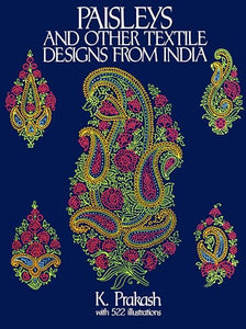 Paisleys and Other Textile Designs from India 