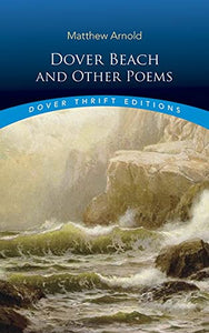 Dover Beach and Other Poems 