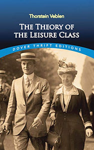 The Theory of the Leisure Class 