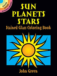 Sun, Planets, Stars Stained Glass Coloring Book 