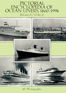 Pictorial Encyclopedia of Ocean Liners, 1860-1993 