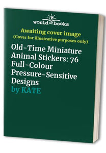 Old-Time Miniature Animal Stickers 