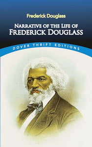 Narrative of the Life of Frederick Douglass, an American Slave 