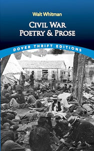 Civil War Poetry and Prose 