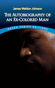 The Autobiography of an Ex-Colored Man 