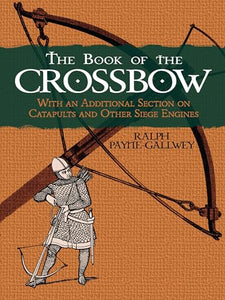 The Book of the Crossbow 