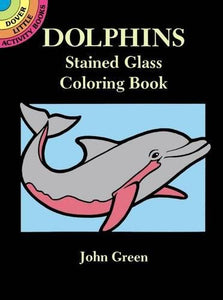 Dolphins Stained Glass Colouring Book 