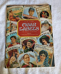 Old Time Cigar Labels 