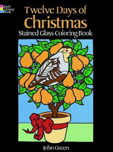 Twelve Days of Christmas Stained Glass Coloring Book 