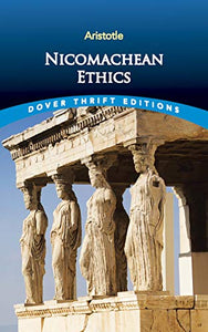 The Nicomachean Ethics 