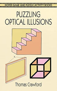 Puzzling Optical Illusions 