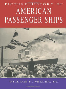 Picture History of American Passenger Ships 