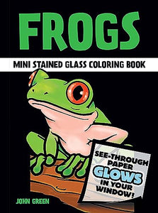 Frogs Stained Glass Coloring Book 