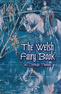 The Welsh Fairy Book 