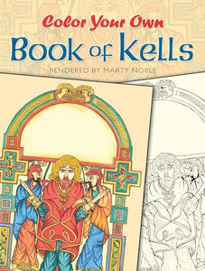 Color Your Own Book of Kells 