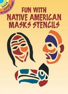 Fun with Native American Mask Stencils 