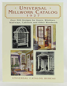 Universal Millwork Catalog, 1927 