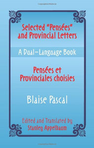 Selected Pensees and Proncial 