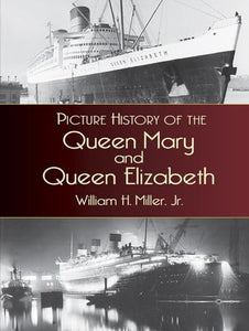 Picture History of the Queen Mary and the Queen Elizabeth 