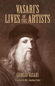 Vasari'S Lives of the Artists 