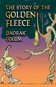 The Story of the Golden Fleece 