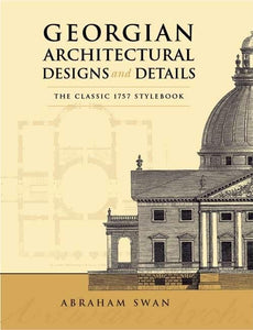 Georgian Architectural Designs and Details 