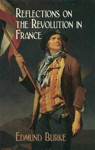 Reflections on the Revolution in France 