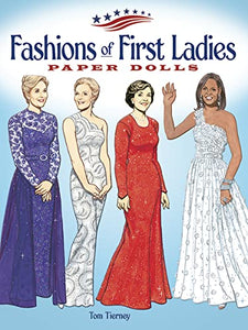 Fashions of the First Ladies Paper Dolls 