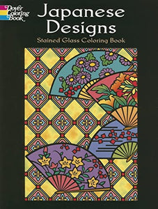 Japanese Designs Stained Glass Coloring Book 