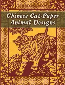 Chinese Cut-Paper Animal Designs 