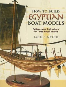 How to Build Egyptian Boat Models 