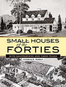 Small Houses of the Forties 