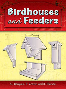 Birdhouses and Feeders 