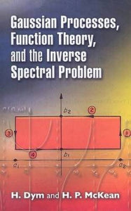 Gaussian Processes, Function Theory, and the Inverse Spectral Problem 