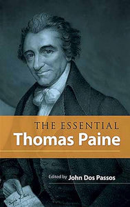 The Essential Thomas Paine 