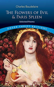 The Flowers of Evil: and Paris Spleen 