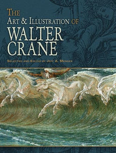 The Art & Illustration of Walter Crane 