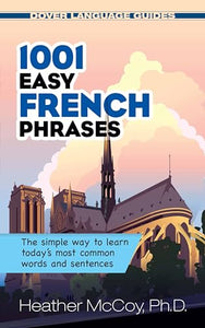 1001 Easy French Phrases 