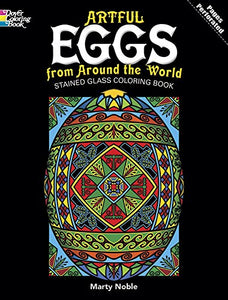 Artful Eggs from Around the World Stained Glass Coloring Book 