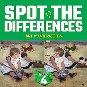 Spot the Differences: Art Masterpiece Mysteries Book 4 