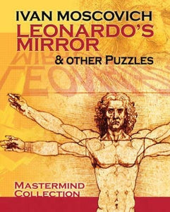 Leonardo's Mirror and Other Puzzles 