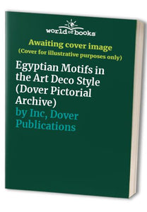 Egyptian Motifs in the Art Deco Style 