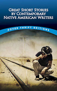 Great Short Stories by Contemporary Native American Writers 