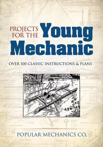 Projects for the Young Mechanic 