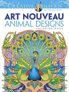 Creative Haven Art Nouveau Animal Designs Coloring Book 