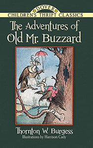 The Adventures of Old Mr. Buzzard 