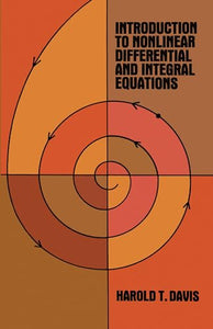 Introduction to Non-linear Differential and Integral Equations 