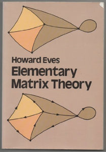 Elementary Matrix Theory 